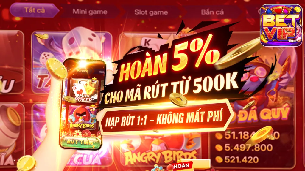 hoàn rút 5% betvip